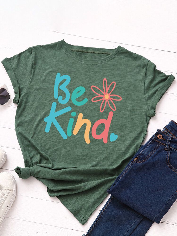 Damen Be Kind Slogan Print O-neck Kurzarm Casual Multicolor T-shirt