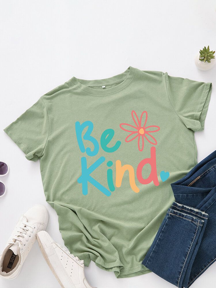 Damen Be Kind Slogan Print O-neck Kurzarm Casual Multicolor T-shirt